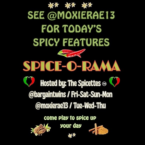 Other - HAPPY TUESDAY! DARCI’S
SPICE~O~RAMA IS OPEN
WITH FRESH HOT PICKS!
STACY SPICY!🔥